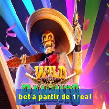 bet a partir de 1 real